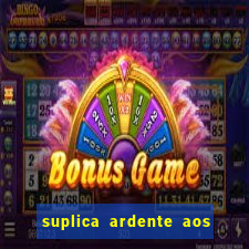 suplica ardente aos santos anjos